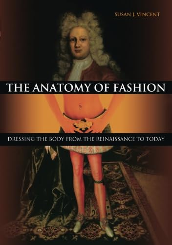 The Anatomy of Fashion von Berg Publishers